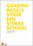 Gouden regels voor een sterke school, Pieter Gerrits ; Ton van den Hout ; Bureau Bisontekst - Paperback - 9789065086396