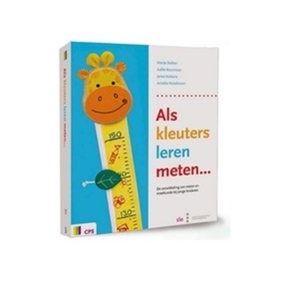 Als kleuters leren meten, Marije Bakker ; Aafke Bouwman ; Jarise Kaskens ; Anneke Noteboom - Gebonden - 9789065086402