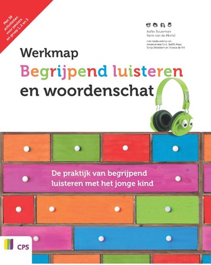 Werkmap begrijpend luisteren en woordenschat, Aafke Bouwman ; Karin van de Mortel ; Judith Maas ; Monica de Wit - Losbladig - 9789065086600