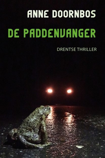 De paddenvanger, Anne Doornbos - Paperback - 9789065092465
