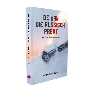 De man die Russisch preut, Anne Doornbos - Ebook - 9789065094124