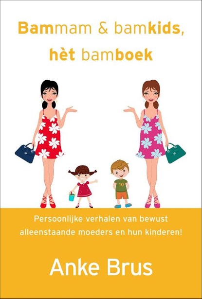 Bammam & bamkids, het bamboek, Anke Brus - Paperback - 9789065232601