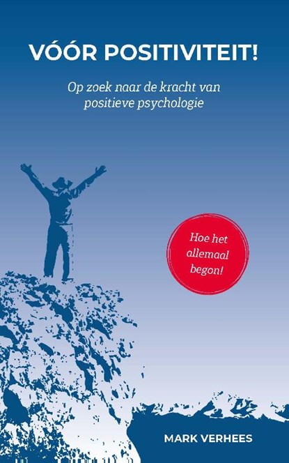 Voor positiviteit, Mark Verhees - Paperback - 9789065232922