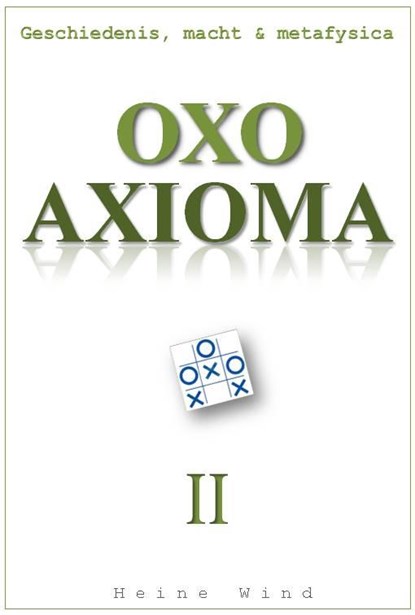 OXO Axioma Deel II, Heine Wind - Paperback - 9789065233226