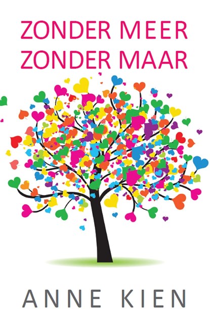 Zonder meer, zonder maar, Anne Kien - Ebook - 9789065233912