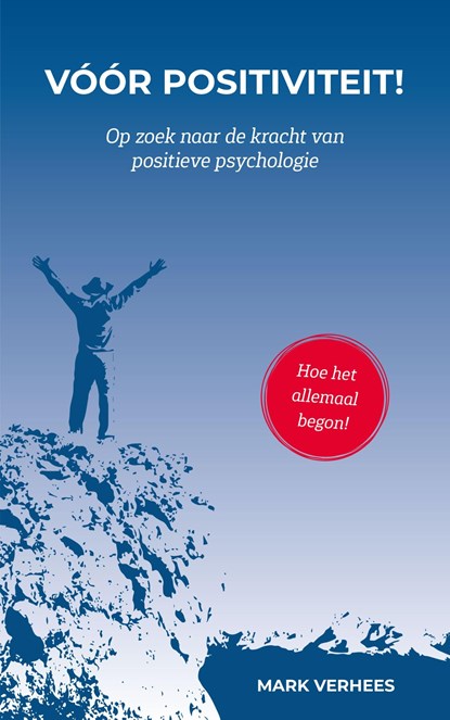 Voor positiviteit, Mark Verhees - Ebook - 9789065236326