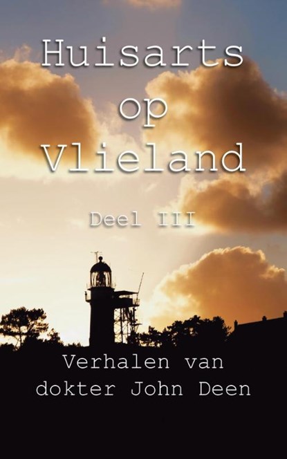 Huisarts op Vlieland, John Deen - Paperback - 9789065239815