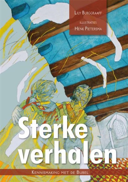 Sterke verhalen, BURGGRAAF, L. - Paperback - 9789065393432