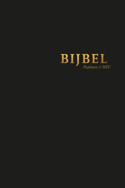 Bijbel (HSV) met psalmen - hardcover zwart, niet bekend - Gebonden - 9789065394798