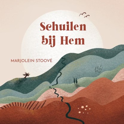 Schuilen bij Hem, Marjolein Stoové - Gebonden - 9789065395566