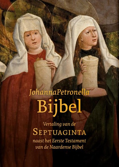 JohannaPetronella-Bijbel, Pieter Oussoren ; Theo van Willigenburg - Gebonden - 9789065395986