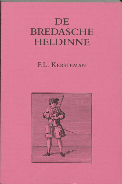 Bredasche heldinne, Kersteman - Paperback - 9789065501059