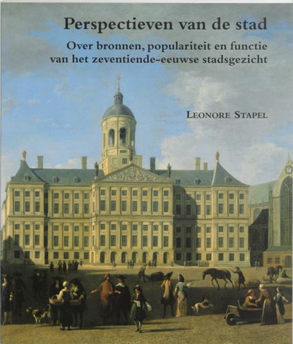 Perspectieven van de stad, L. Stapel - Paperback - 9789065501707