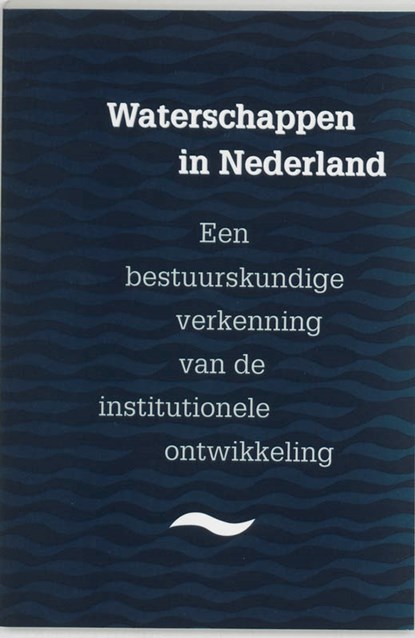 Waterschappen in Nederland, niet bekend - Paperback - 9789065503657
