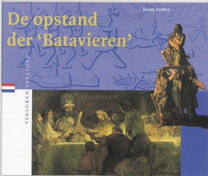 De opstand der 'Batavieren', H. Teitler - Paperback - 9789065504418