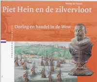 Piet Hein en de Zilvervloot | W. de Visser | 