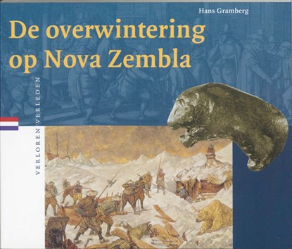 De overwintering op Nova Zembla, H. Gramberg - Paperback - 9789065504579