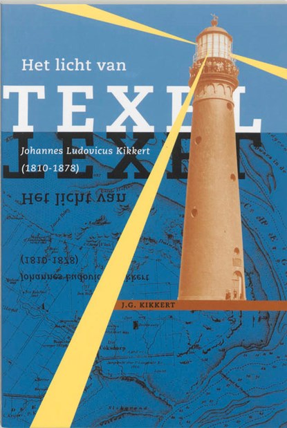 Het licht van Texel, J.G. Kikkert - Paperback - 9789065505330