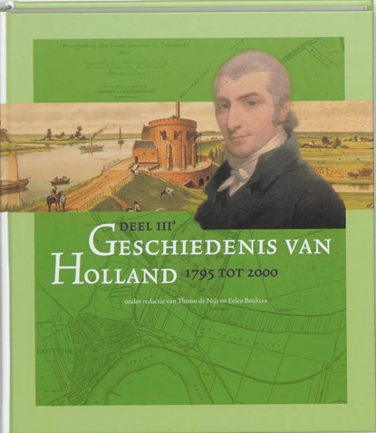 Geschiedenis van Holland IIIA 1795 tot 2000, T. de Nijs ; E. Beukers - Gebonden - 9789065506849