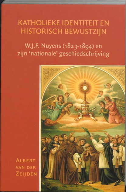 Katholieke identiteit en historisch bewustzijn, A. van der Zeijden - Paperback - 9789065507099
