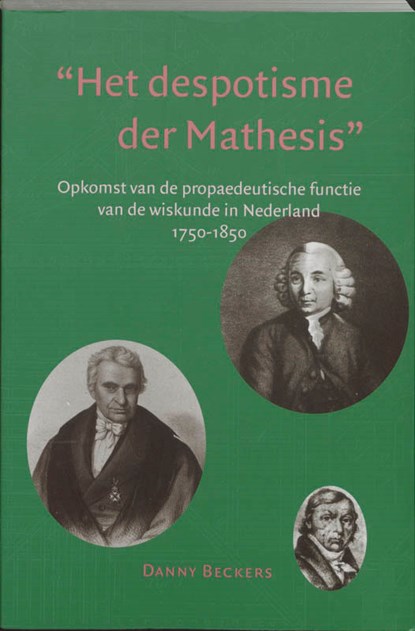 Het despotisme der Mathesis, D. Beckers - Paperback - 9789065507624