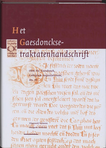 Het Gaesdonckse-traktatenhandschrift, M.K.A. van den Berg - Gebonden - 9789065507877