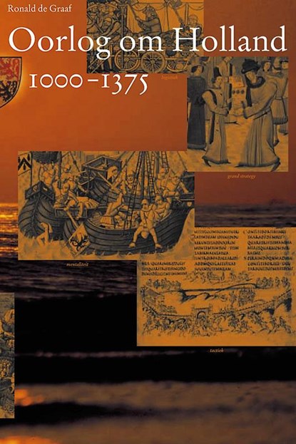 Oorlog om Holland 1000-1375, R. de Graaf - Paperback - 9789065508072