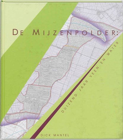 De Mijzenpolder, D. Mantel - Gebonden - 9789065508447