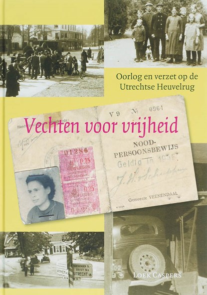 Vechten voor vrijheid, L. Caspers - Gebonden - 9789065509871