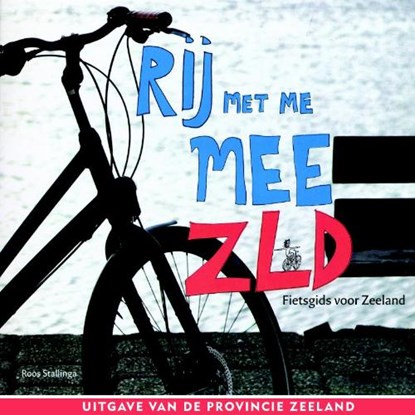 Rij met me mee ZLD, STALLINGA, R. - Paperback - 9789065520586