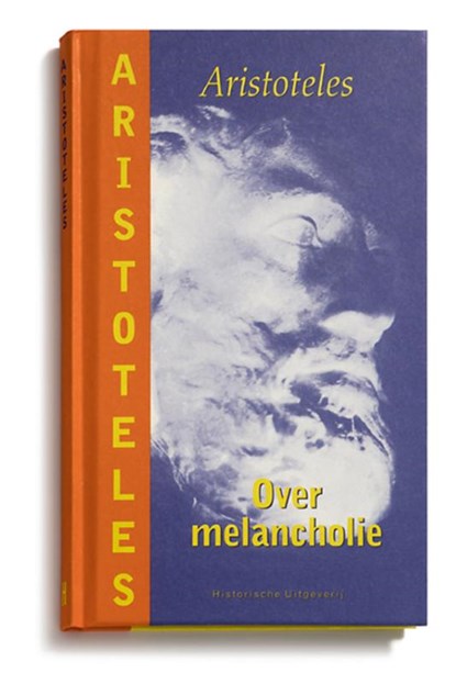 Over melancholie, Aristoteles - Gebonden - 9789065540003