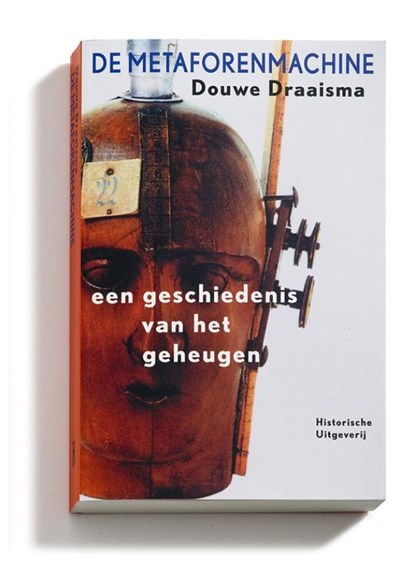 De metaforenmachine, Douwe Draaisma - Paperback - 9789065540560