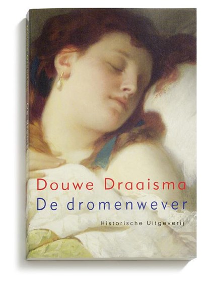 De dromenwever, Douwe Draaisma - Paperback - 9789065540607