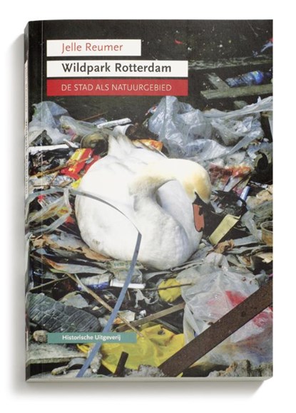 Wildpark Rotterdam, Jelle Reumer - Paperback - 9789065540669