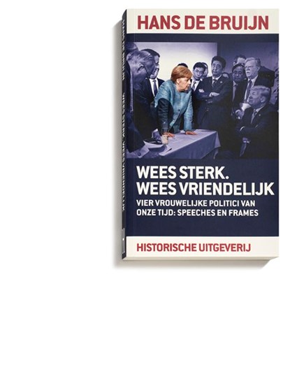 Wees sterk. Wees vriendelijk, Hans de Bruijn - Paperback - 9789065541109