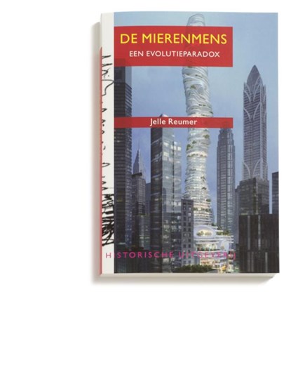 De mierenmens, Jelle Reumer - Paperback - 9789065544858