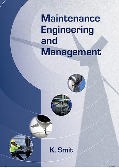Maintenance engineering and management, Klaas Smit - Paperback - 9789065623478