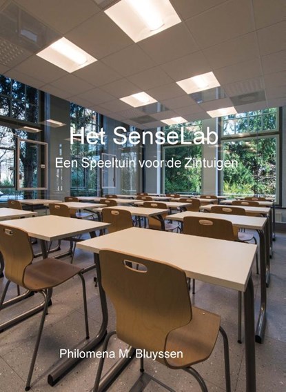 Het SenseLab, Philomena M. Bluyssen - Paperback - 9789065624123