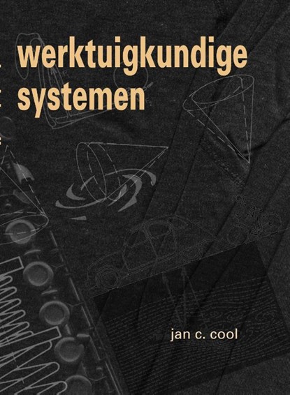 Werktuigkundige Systemen, Jan Cool - Paperback - 9789065624338
