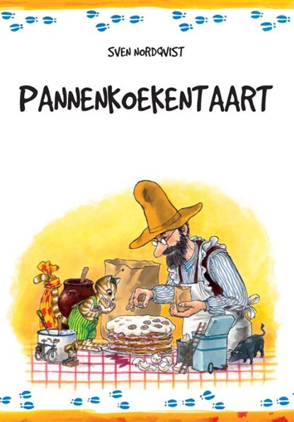 Pannenkoekentaart, Sven Nordqvist - Gebonden - 9789065657329