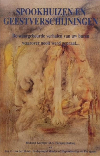 Spookhuizen en geestverschijningen, Richard Krebber ; Jan C. van der Heide - Ebook Adobe PDF - 9789065860354