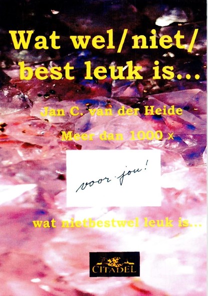 Wat wel/ niet/ best leuk is..., Jan C. van der Heide - Ebook Adobe PDF - 9789065861009