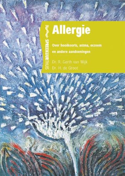 Allergie, WIJK, G. van  & GROOT, H. de - Paperback - 9789066114784