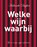 Welke wijn waarbij, Hubrecht Duijker - Gebonden - 9789066116184
