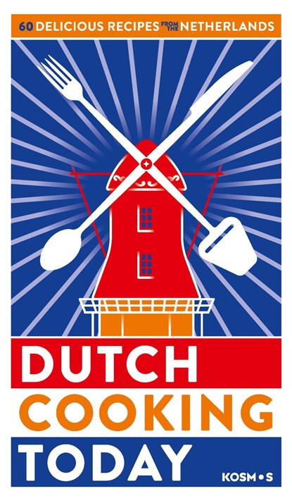 Dutch cooking today, Kook ook - Ebook - 9789066119772