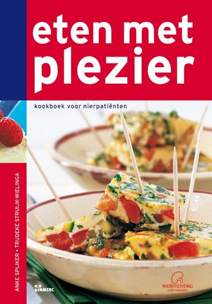 Eten met plezier, A. Spijker ; Anke Spijker ; T. Struijk-Wielinga ; Trudeke Struijk-Wielinga - Gebonden - 9789066119987