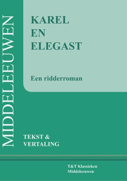 Karel en Elegast, Hessel Adema - Paperback - 9789066200371
