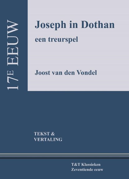 Joseph in Dothan, Vondel van den Vondel ; Hessel Adema - Paperback - 9789066200517