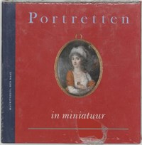 Portretten in miniatuur | M. Tiethoff & K. / Leeuwen Schaffers | 