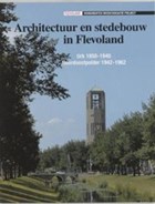 Architectuur en stedebouw in Flevoland | D. Camp & M. Kamphuis & Haar, G. ter / Oudheusden, J.A. van | 